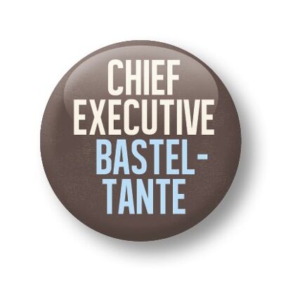 Button, Chief Executive Basteltante
