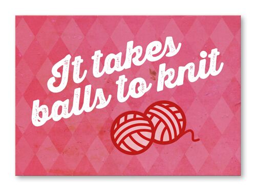 Postkarte englisch, It takes balls to knit