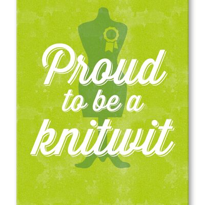 Postkarte englisch, Proud to be a knitwit