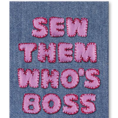 Postkarte englisch, Sew them who's boss