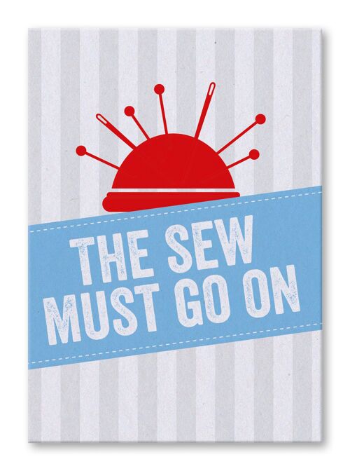 Postkarte englisch, The sew must go on
