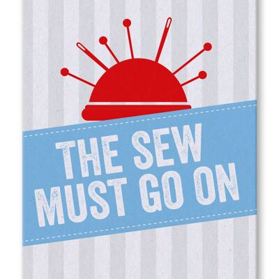 Postkarte englisch, The sew must go on