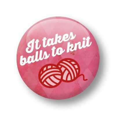 English button, It takes balls to knit