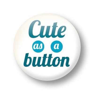 Button English, Cute as a button