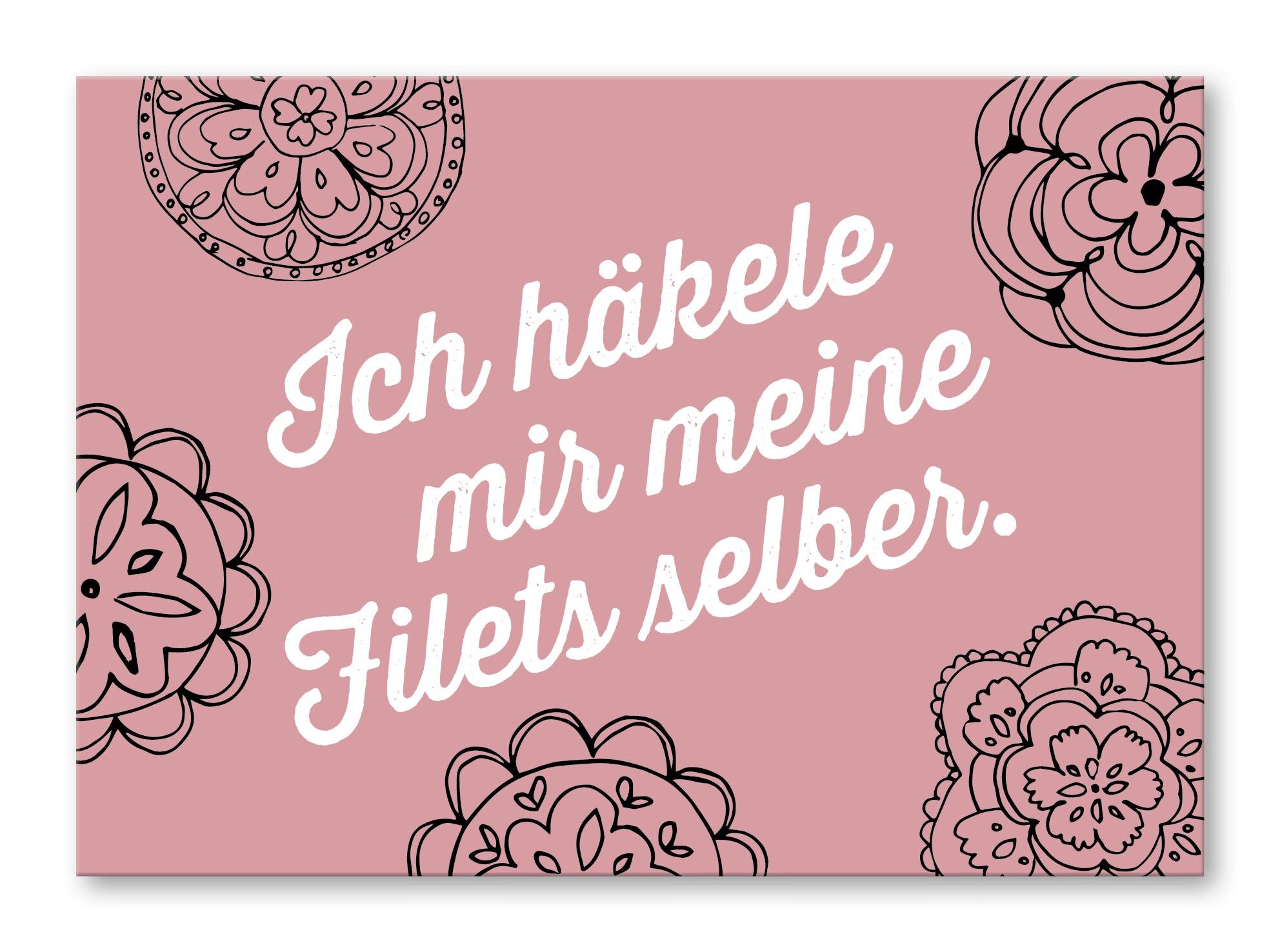 Postkarte, Ich häkle mir meine Filets selber