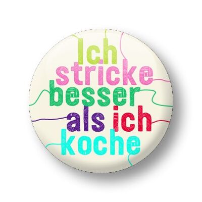 Button, Ich stricke besser als ich koche