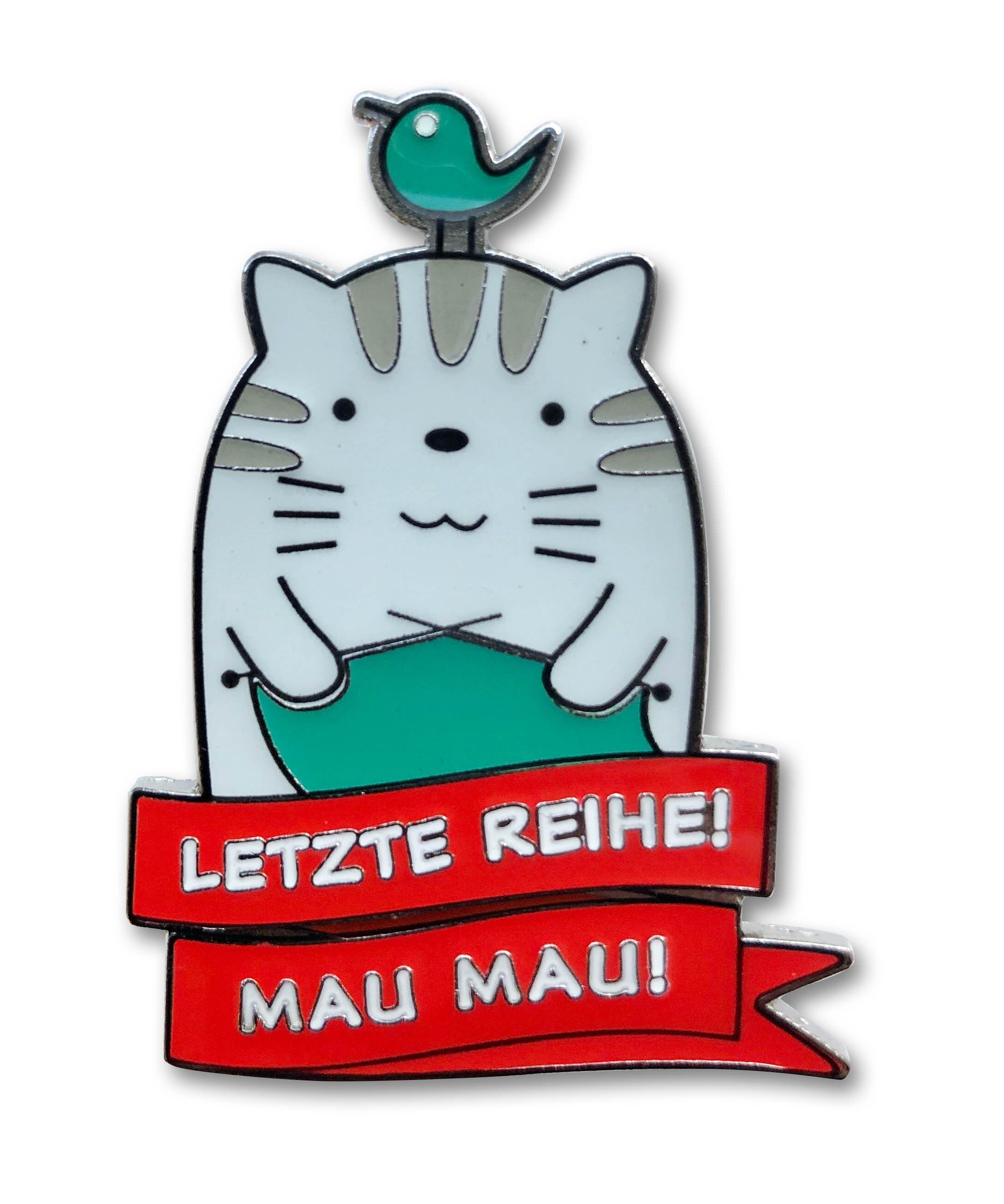 Emaille Pin, Letzte Reihe. Mau Mau