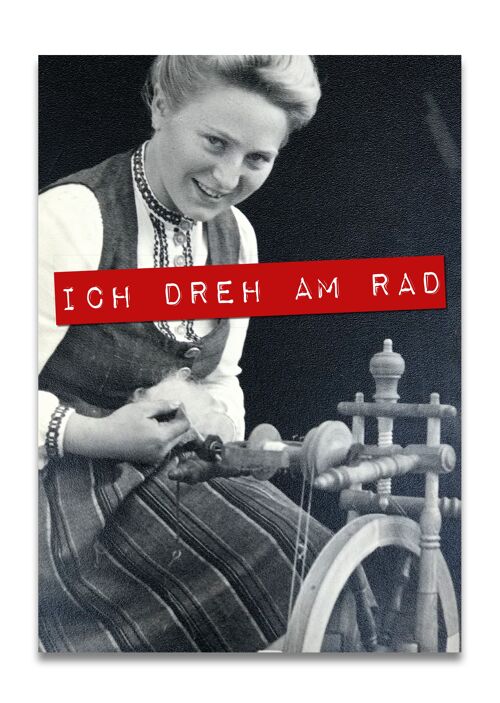 Postkarte, Ich dreh am Rad