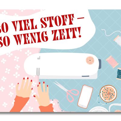 Postkarte, So viel Stoff - So wenig Zeit