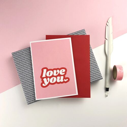 Love you greetings card; typographic red and pink