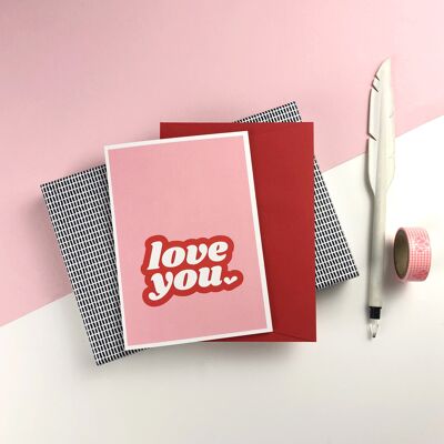 Love you greetings card; typographic red and pink