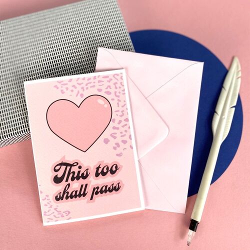 This too shall pass - greeting card