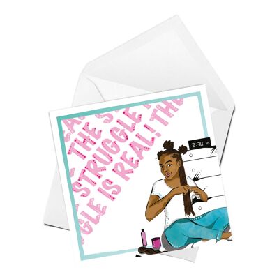 The struggle is real greeting card