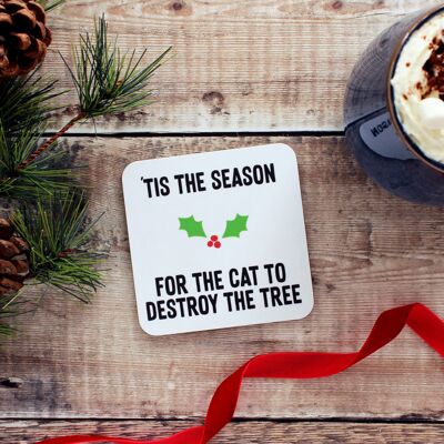 Tis the season Christmas coaster - cat