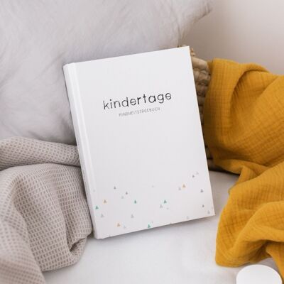 Kindertage - Kindheitstagebuch