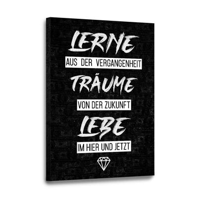 LERNE, TRÄUME UND LEBE!