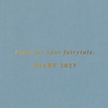 Cosy Diary 2023 – Battez-vous pour votre conte de fées (calendrier hebdomadaire) - précommande 2