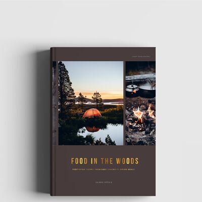 Food in the Woods – Vegetarian recipes from easy snacks to hiking meals