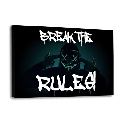 BREAK THE RULES!