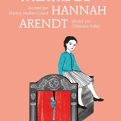 Il piccolo teatro di Hannah Arendt