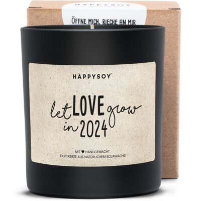 Scented candle with saying | Let love grow in 2024! | Soy wax candle in black glass