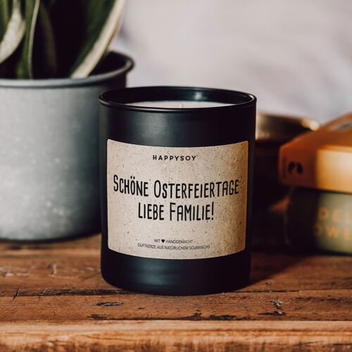 Duftkerze mit Spruch | Schöne Osterfeiertage liebe Familie! | Sojawachskerze in schwarzem Glas