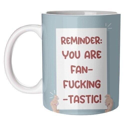 Mugs 'Reminder you are fanfuckingtastic