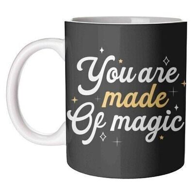 Tassen 'You are made of magic print'