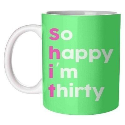 Mugs 'So Happy I'm Thirty'