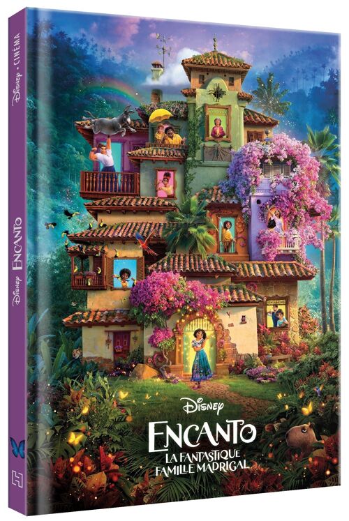 LIVRE - ENCANTO, LA FANTASTIQUE FAMILLE MADRIGAL - Disney Cinéma - L'histoire du film - Disney