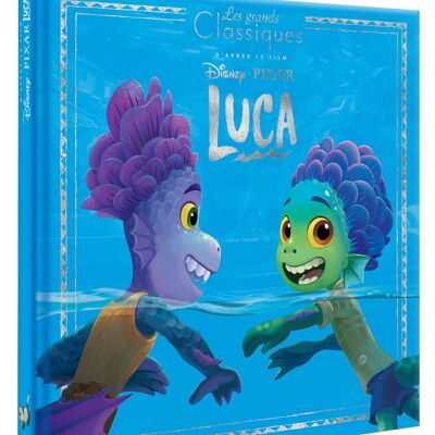 LIBRO - LUCA - Los Grandes Clásicos - La historia de la película - Disney Pixar