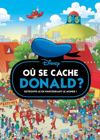 Cahier Cherche et Trouve - DONALD - Où se cache Donald ? - Disney 1