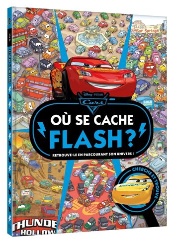 Cahier Cherche et Trouve - CARS - Où se cache Flash ? - Disney Pixar 1