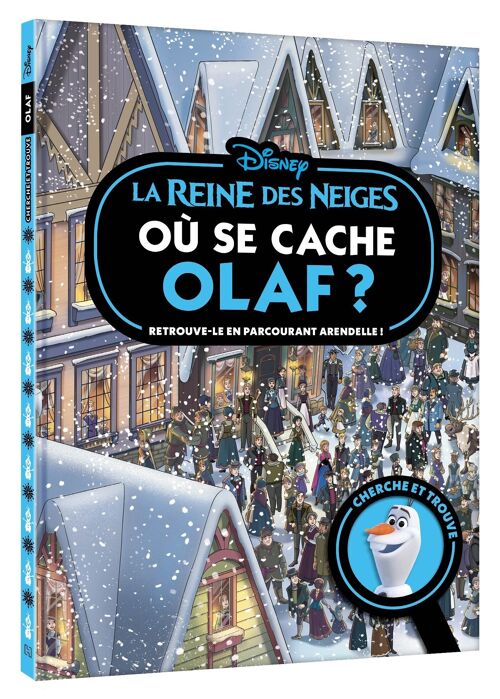 Cahier Cherche et Trouve - LA REINE DES NEIGES - Où se cache Olaf ?
