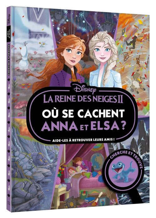 Cahier Cherche et Trouve - LA REINE DES NEIGES 2 - Où se cachent Anna et Elsa ?