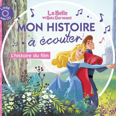 LIBRO - LA BELLA ADDORMENTATA - La mia storia da ascoltare - La storia del film - Libro CD - Disney