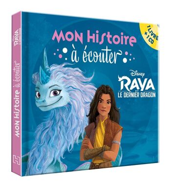 LIVRE - RAYA ET LE DERNIER DRAGON - Mon histoire à écouter - L'histoire du film - Livre CD - Disney 1