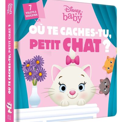 LIBRO - BEBÉ DISNEY - ¿Dónde te escondes, gatita?