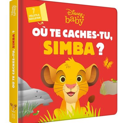 LIVRE - DISNEY BABY - Où te caches-tu, Simba ?