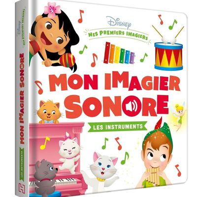 LIVRE - DISNEY BABY - Mon Imagier Sonore - Les instruments de musique