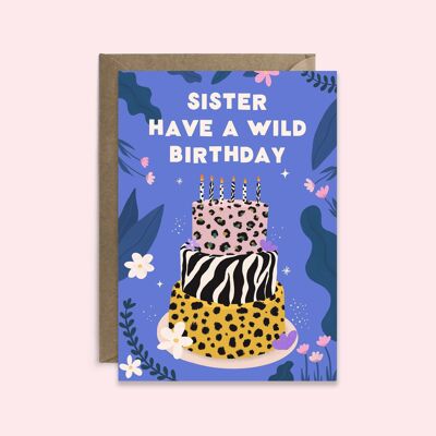tarjeta de cumpleaños salvaje de la hermana | tarjeta de cumpleaños de la hermana | Femenino