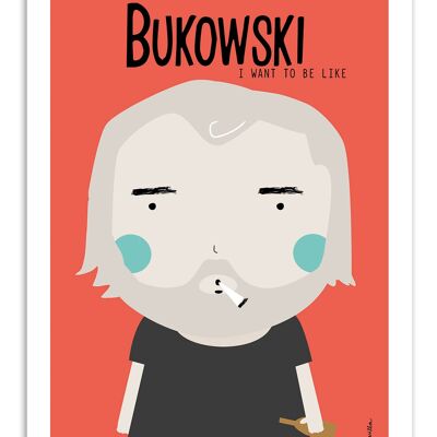 Kunstplakat - Bukowski - Ninasilla W16102-A3