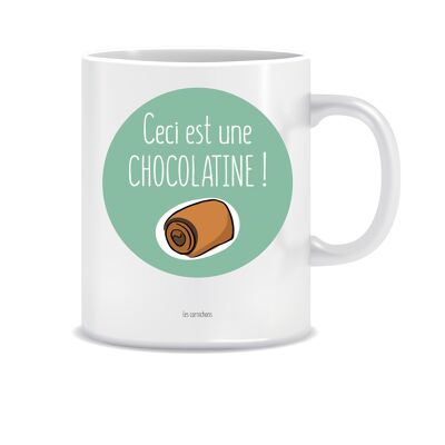 This is a chocolatine mug - humor gift mug - decorated in France