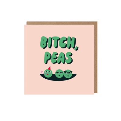 Tarjeta de cumpleaños divertida de Bitch Peas