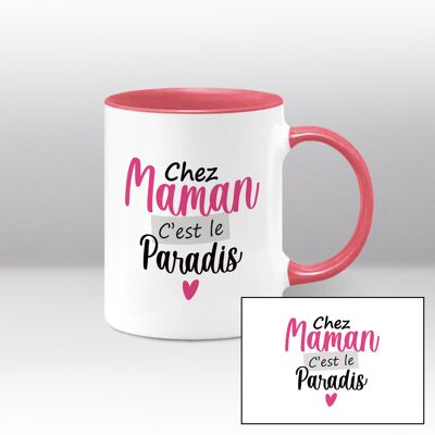 Mug blanc et rose, Chez maman c'est la paradis