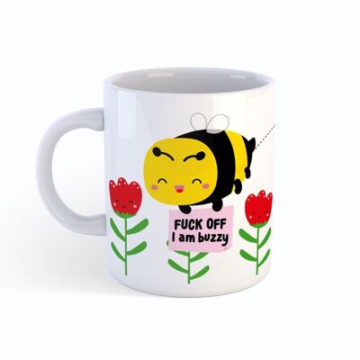 Mug Bee Fuck off I am buzzy