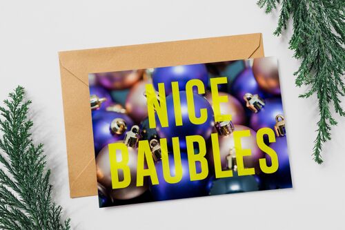 Nice Baubles - Christmas Card
