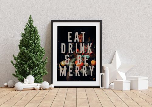 Eat, Drink & Be Merry - A4 Print