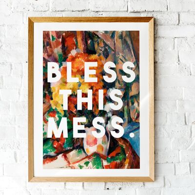 Bless This Mess - A4 Print