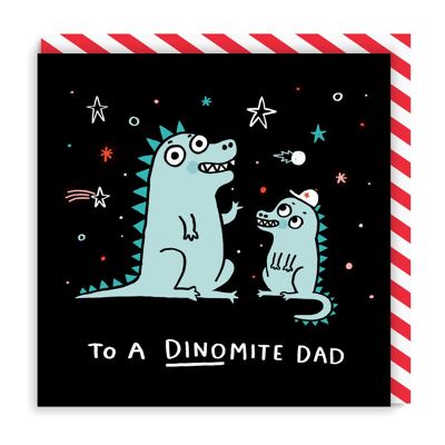 To A Dinomite Dad , GEMMA-GC-5383-SQ